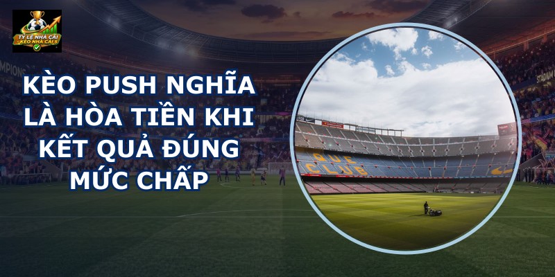 Kèo Push Nghĩa