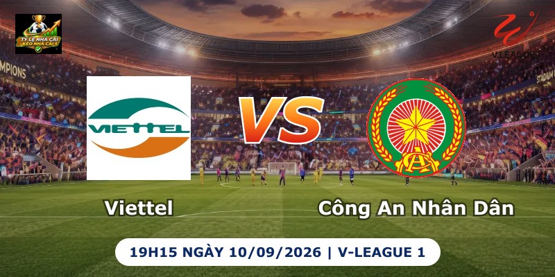 Viettel vs Công An Nhân Dân